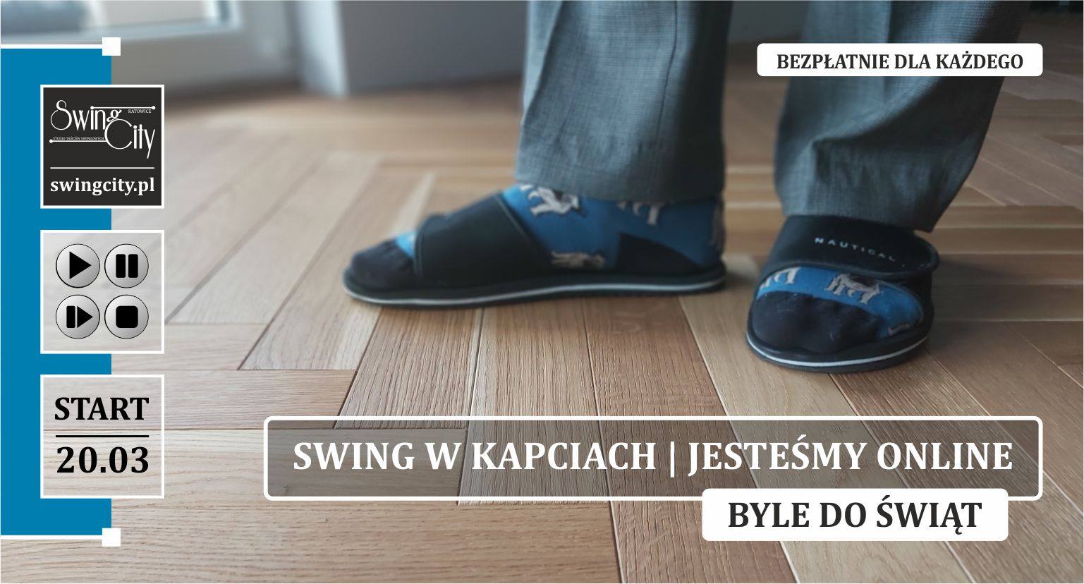 Swing w Kapciach | Jesteśmy Online